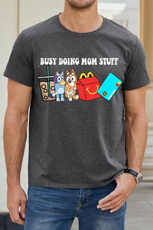 Camiseta "Mamá ocupada haciendo cosas"