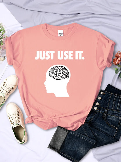 Camiseta "Just Use Your Brain" para mujer, ropa divertida y creativa, camisetas casuales, suaves, de manga corta, de verano, con cuello redondo, transpirables.