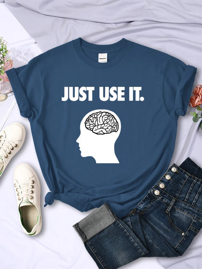 Camiseta "Just Use Your Brain" para mujer, ropa divertida y creativa, camisetas casuales, suaves, de manga corta, de verano, con cuello redondo, transpirables.